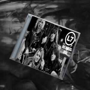 L7 - Dreamerz 1989